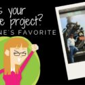 What’s your favorite project? Jeannine’s favorite: